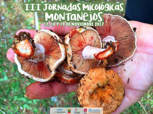 III Jornadas Micológicas de Montanejos 2017