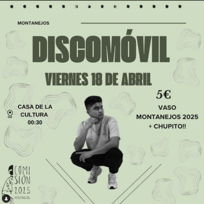 Eventos y actividades en Montanejos ABRIL 2025 Discomóvil viernes 18 de abril